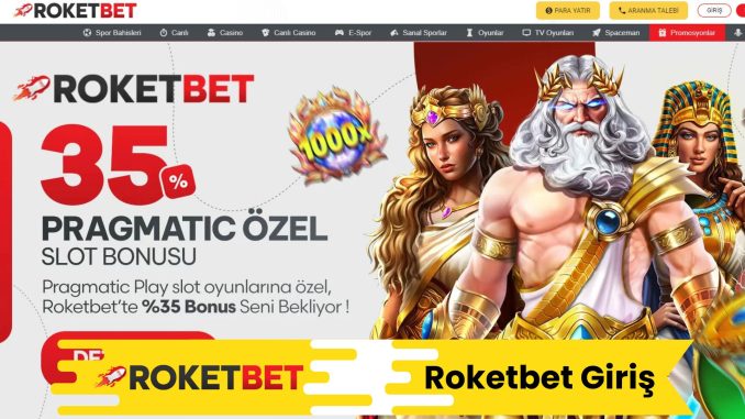 Roketbet Giriş
